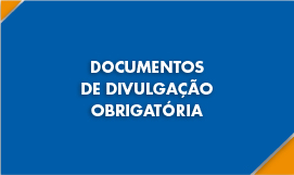 Documentos de Divulgação Obrigatória